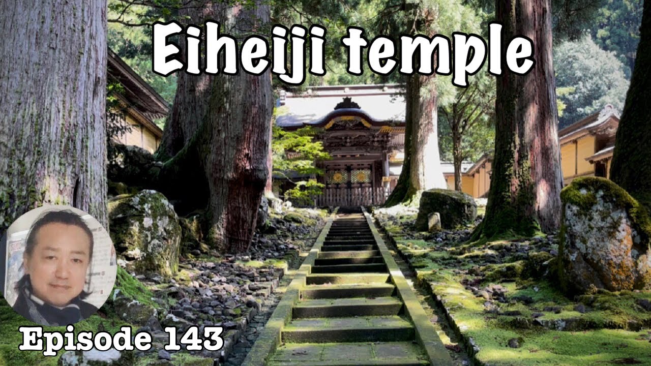 Eiheiji temple and the essence of Zen [Deep Japan] plus Echizen Daibutsu 永平寺