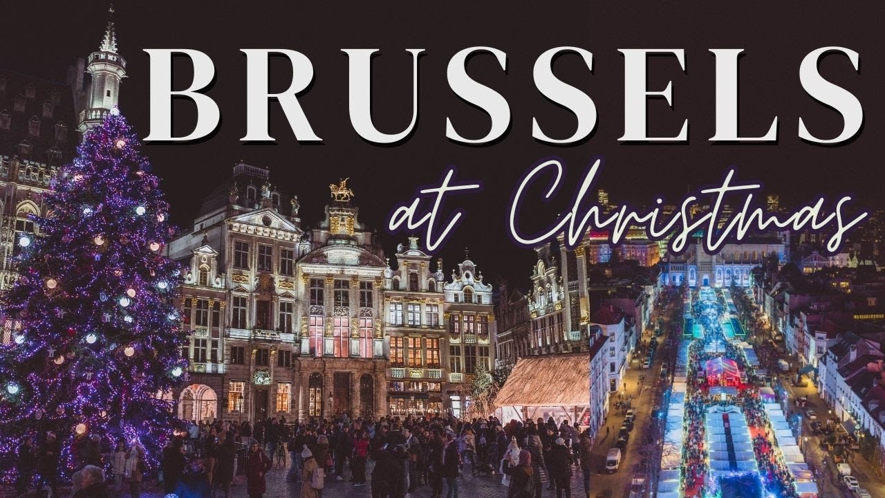CHRISTMAS IN BRUSSELS 2023 GUIDE (Winter Wonders Guide, Christmas markets & Illuminations)