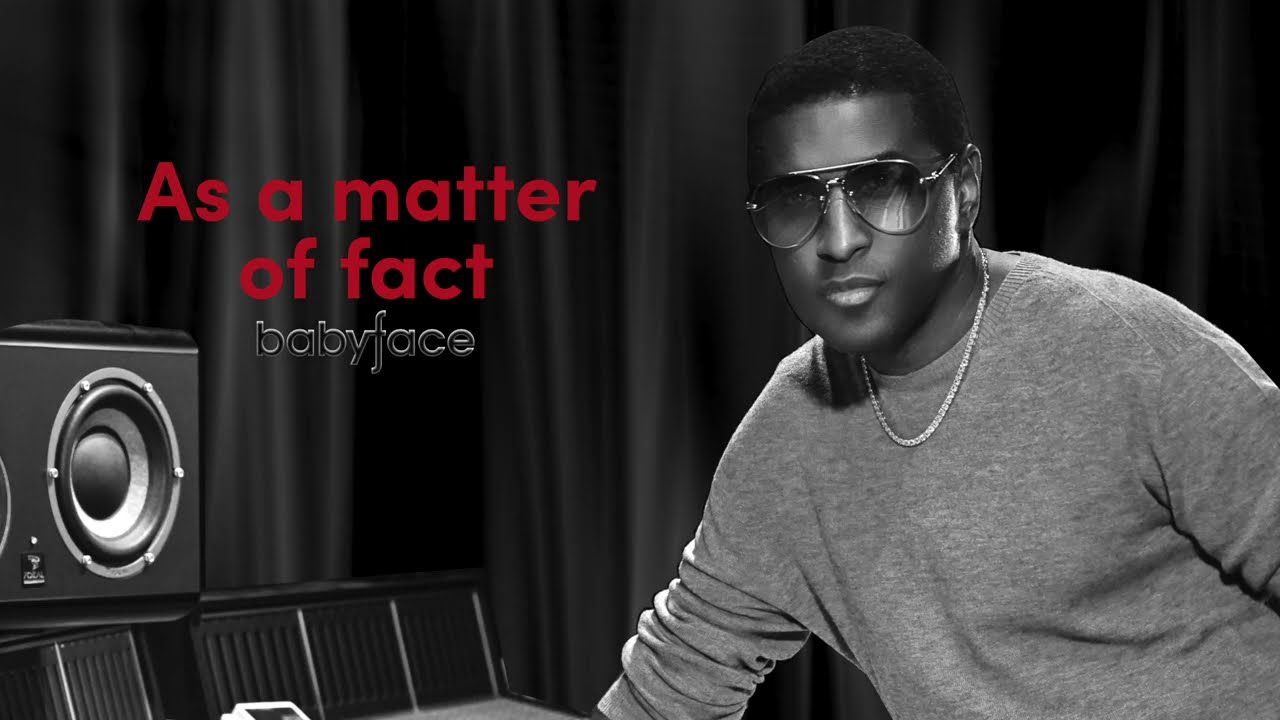 Babyface - As a Matter of Fact (Visualizer)