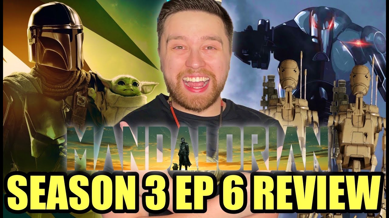 The Mandalorian Season 3 Episode 6 Review | Disney+ (SPOILERS)