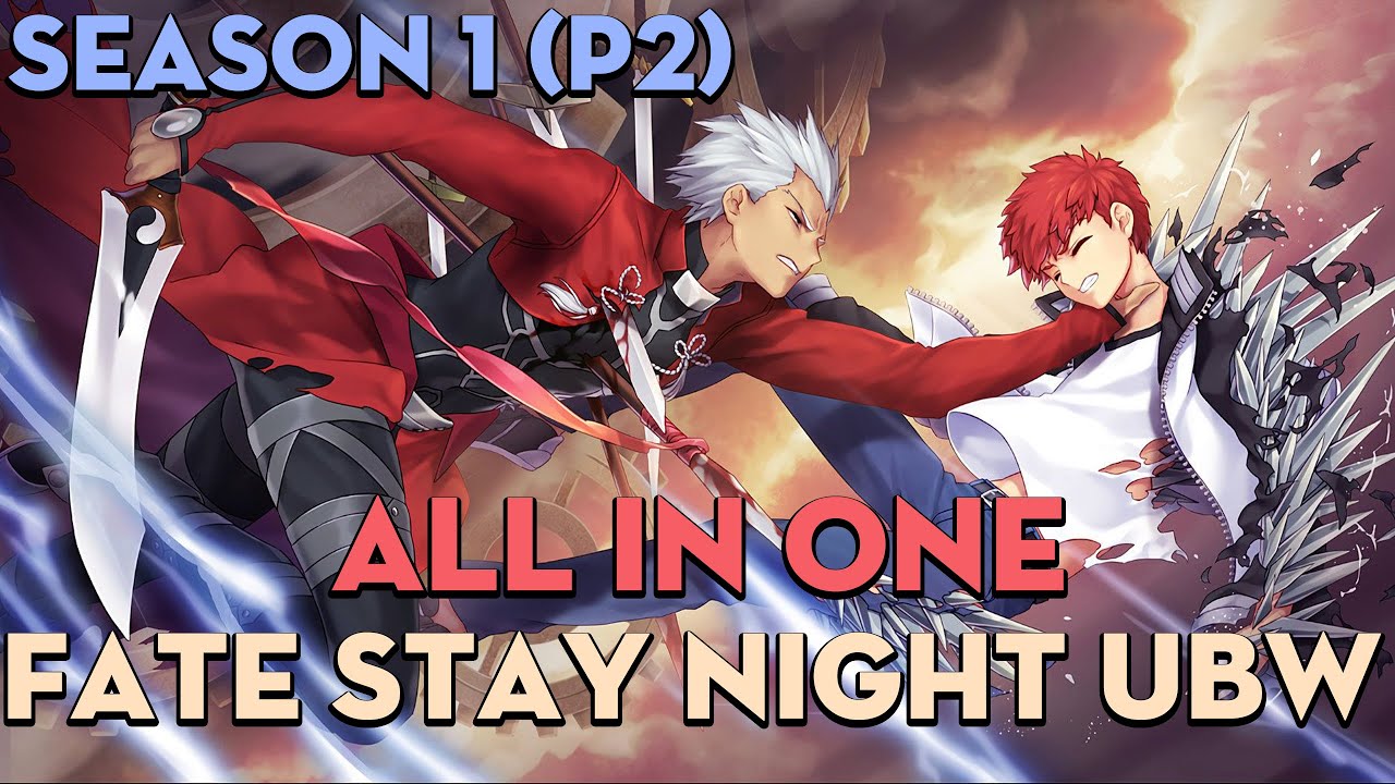 SHORTEN "Cuộc chiến chén thánh' | Stay Night (UBW) | Season 1 (P2) | AL Anime