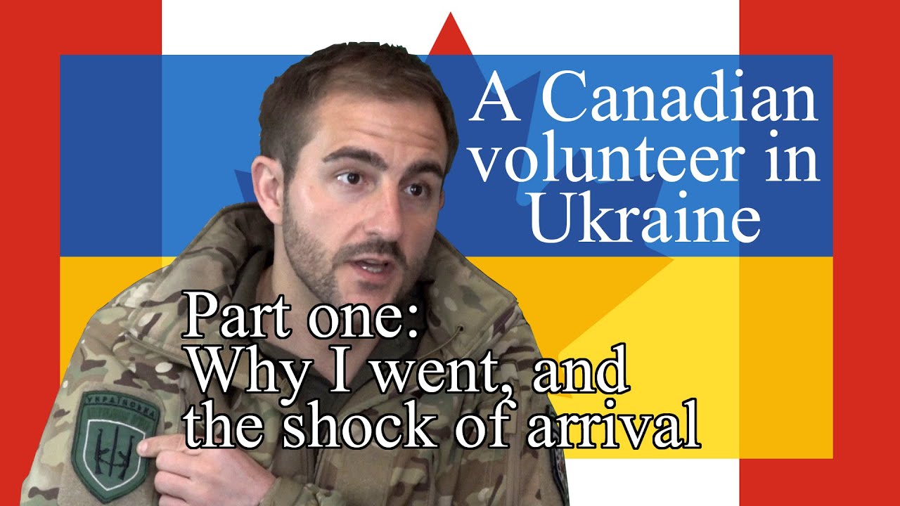 A Canadian volunteer in Ukraine: part one - why I went, and the shock of arrival