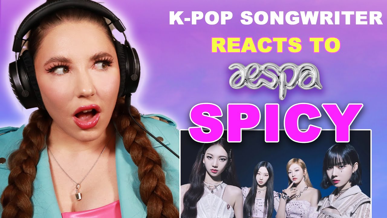 K-POP Songwriter REACTS TO AESPA 에스파 'Spicy' M/V