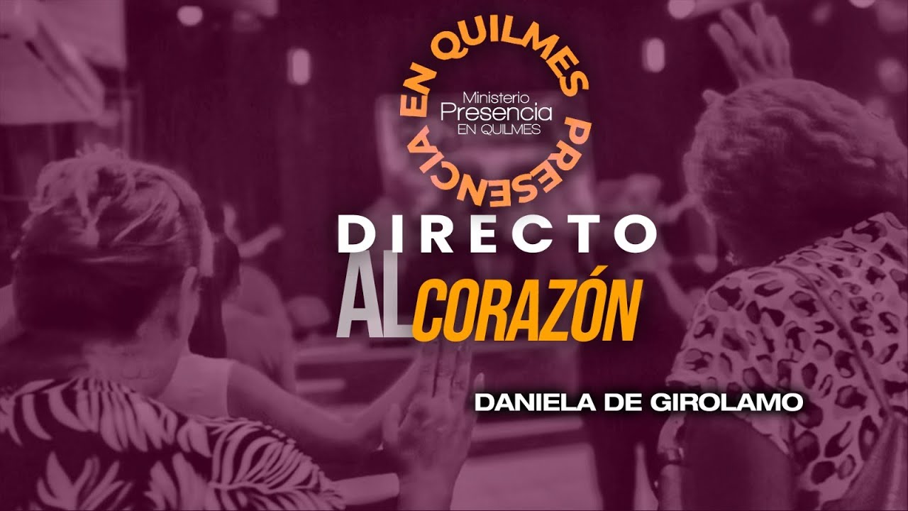 EN VIVO - | "Directo Al Corazón." | Pra. Daniela De Girolamo. ¡SABÁDO 7PM!