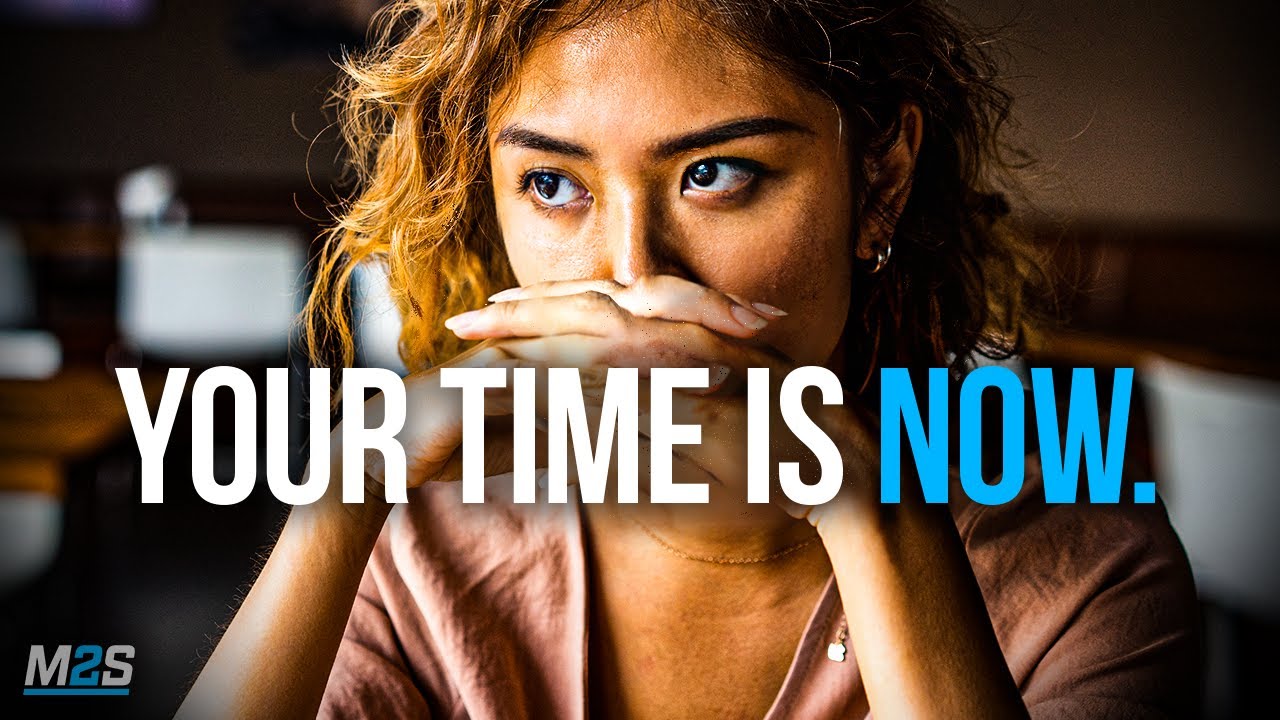 YOUR TIME IS NOW - Best Motivational Speech Video (MUST WATCH)