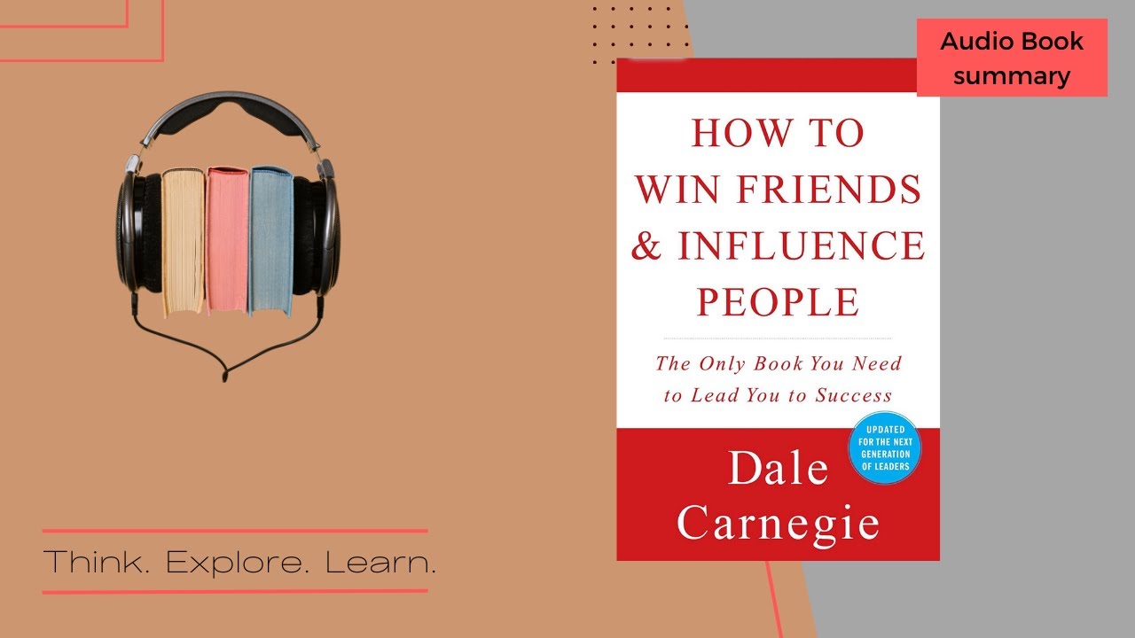 "Mastering the Art of Persuasion: How to Win Friends and Influence People" Book Summary.
