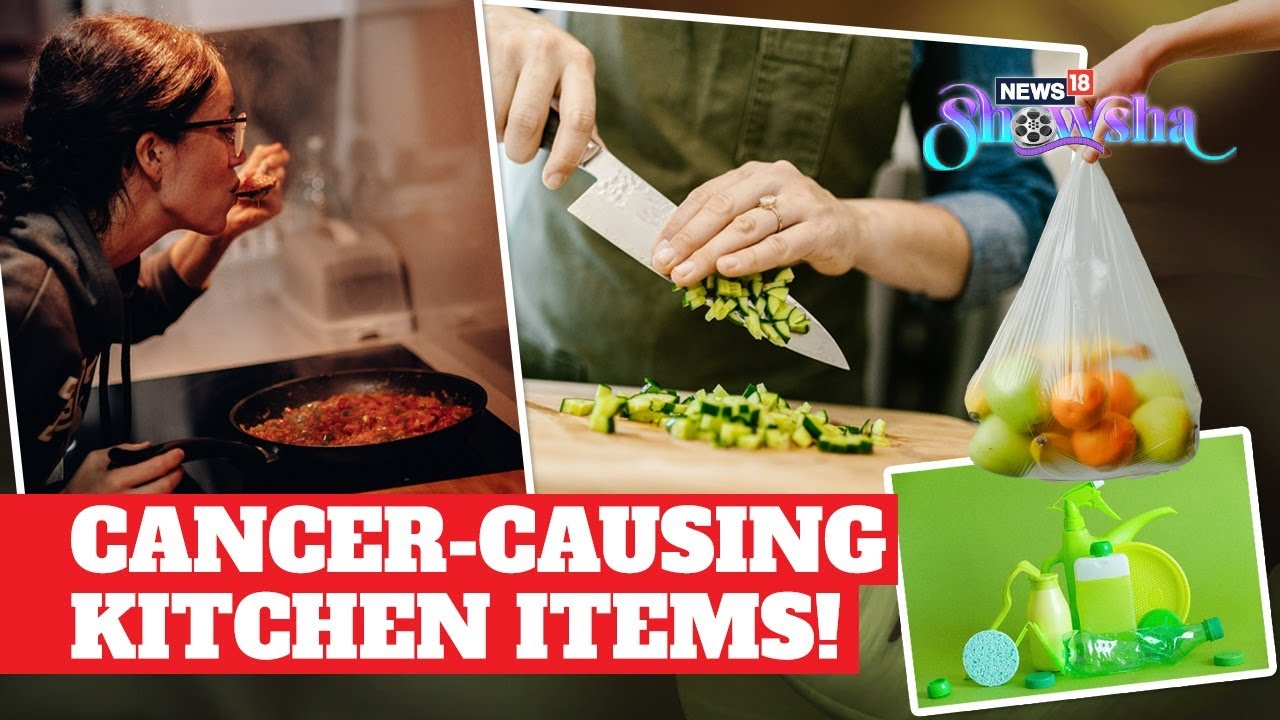 Things In Your Kitchen That Can Cause Cancer | Don't Be Shocked To See Some Of The Items On The List