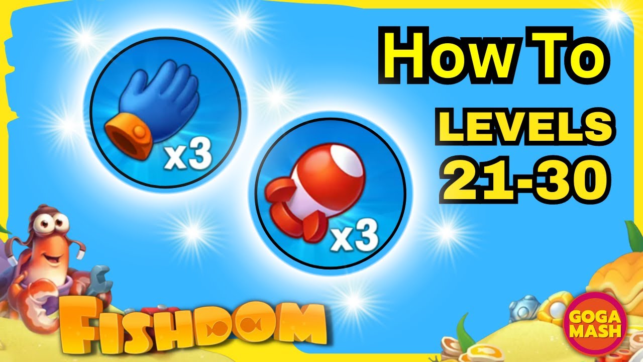 Fishdom How To gameplay Level 21 to 30 | Diving Glove | Ice | Torpedo