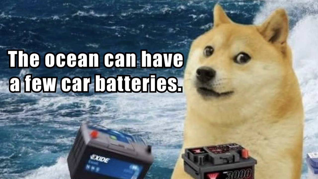 The ocean can have a few car batteries.