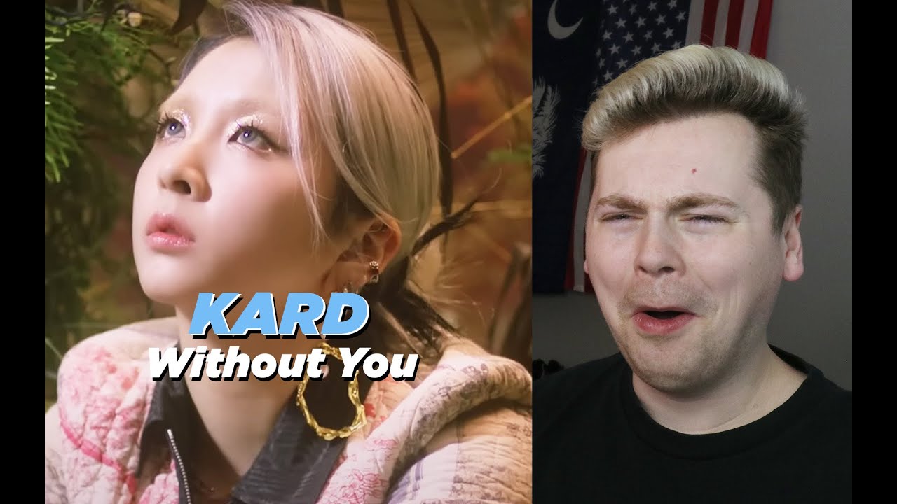 NOBODY LIKE YOU (KARD - Without You _ M/V Reaction)