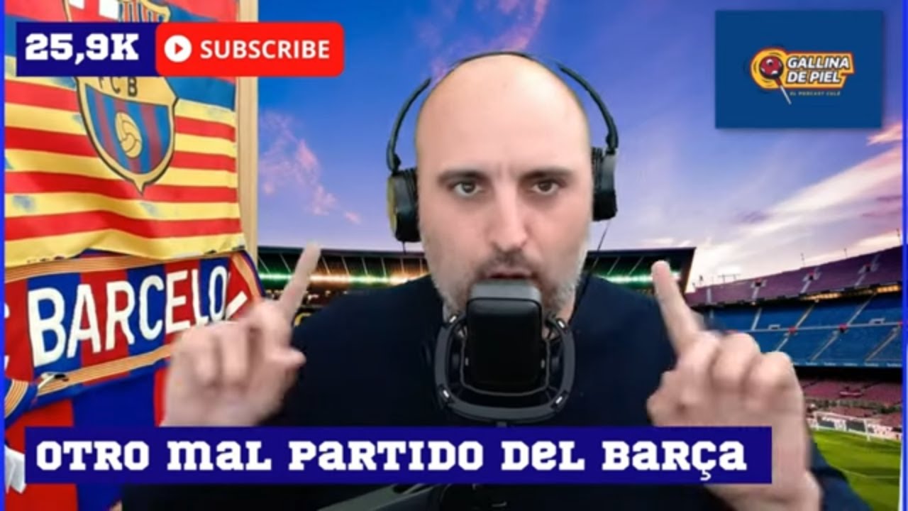 ¿Que Le Pasa al Barça? 🤔 Otro Tropiezo que Deja Malas Sensaciones 💥