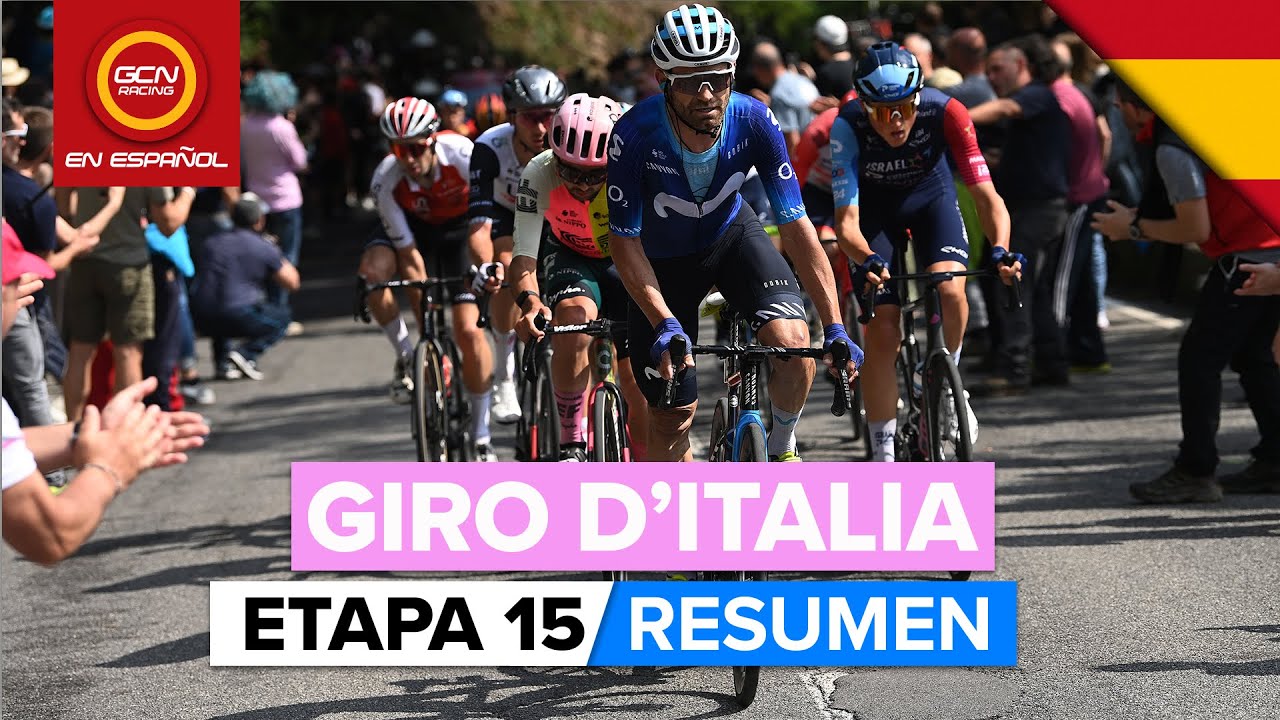Resumen Giro D'Italia 2023 | Etapa 15