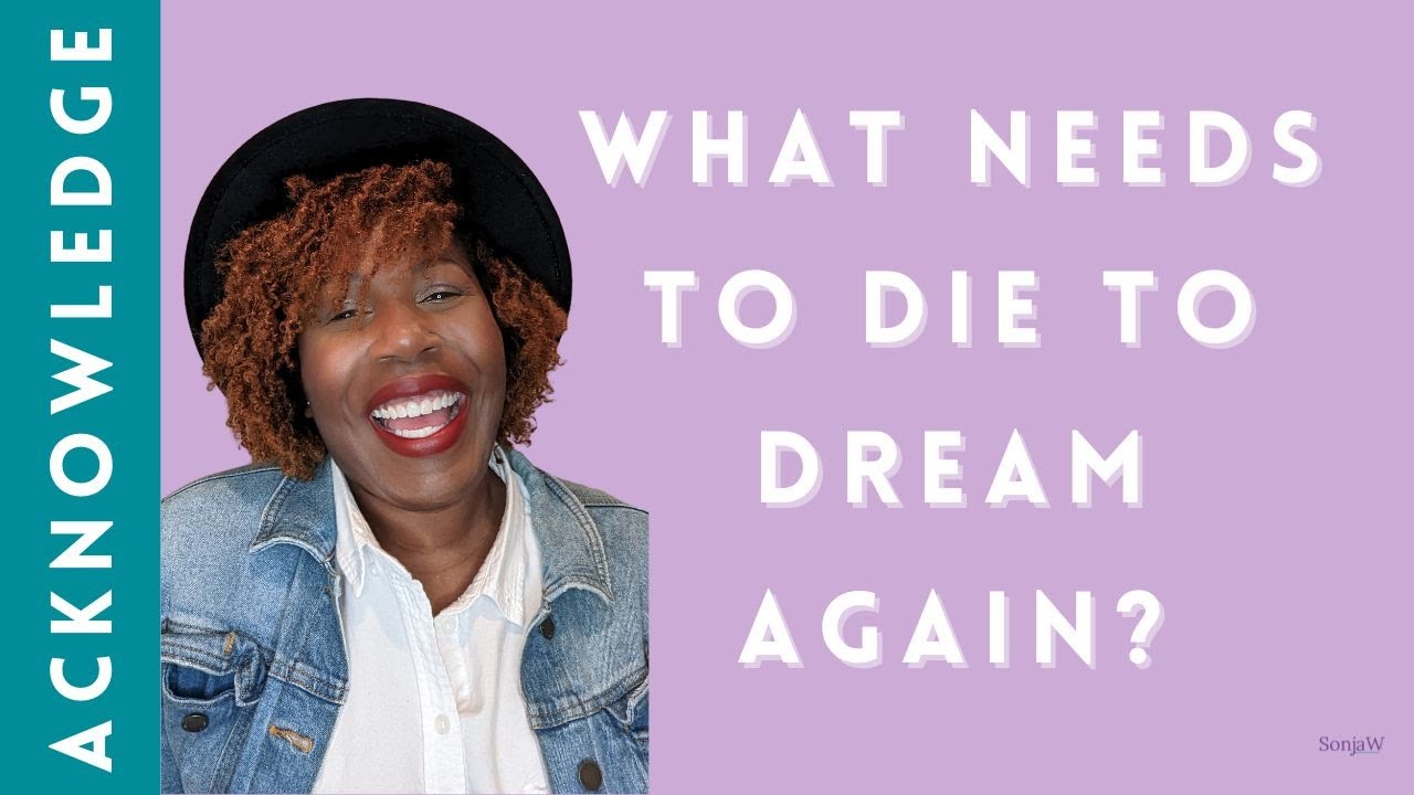 Three things that need to die for your dreams to meet reality