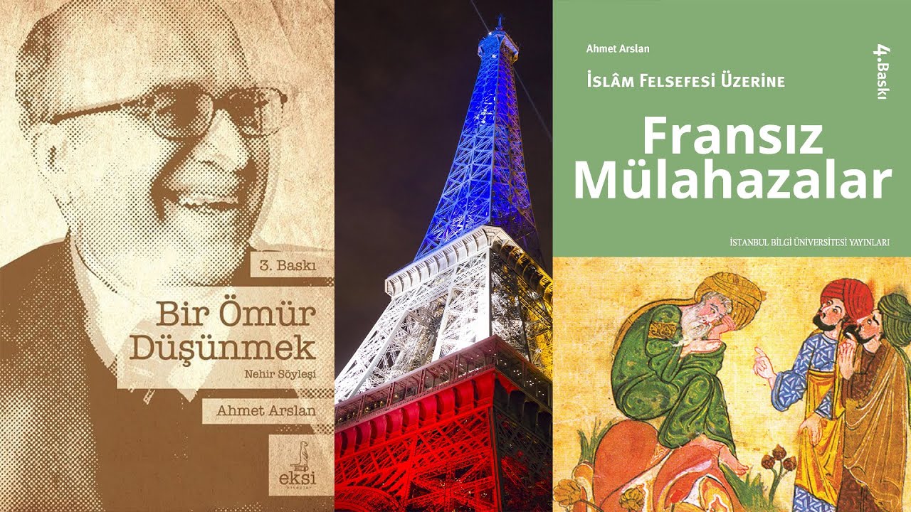 İslam Felsefesi Üzerine Fransız Mülahazalar (Ahmet Arslan)