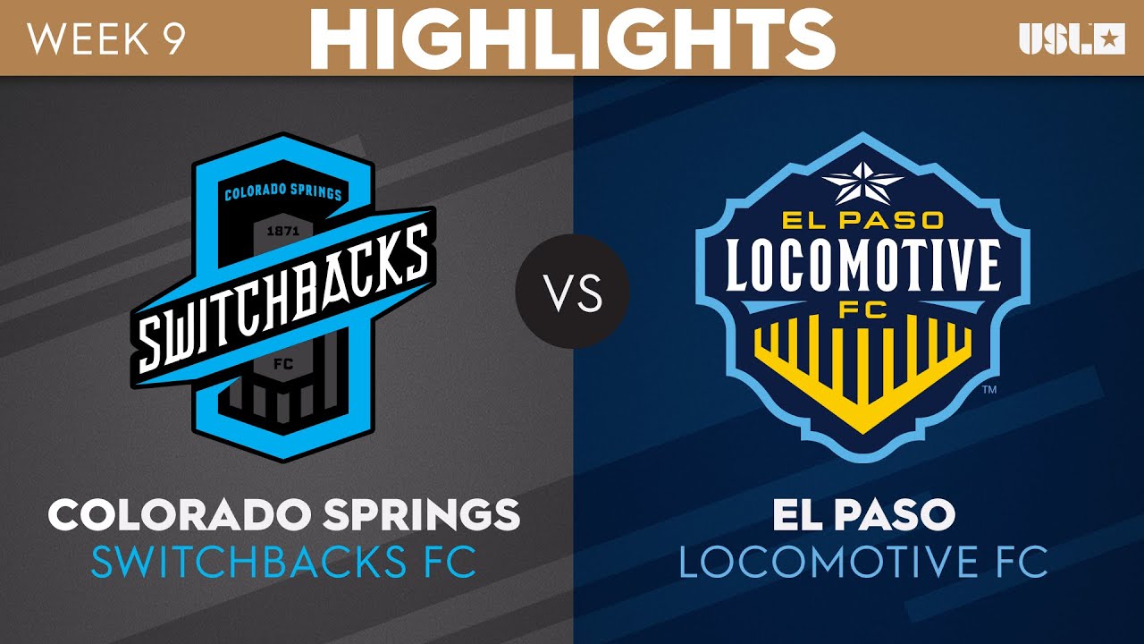 5.5.202023 | Colorado Springs Switchbacks FC vs. El Paso Locomotive FC - Game Highlights