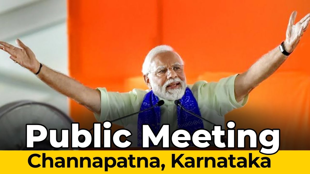 PM Shri Narendra Modi addresses public meeting in Channapatna, Karnataka | BJP | Karnataka Election