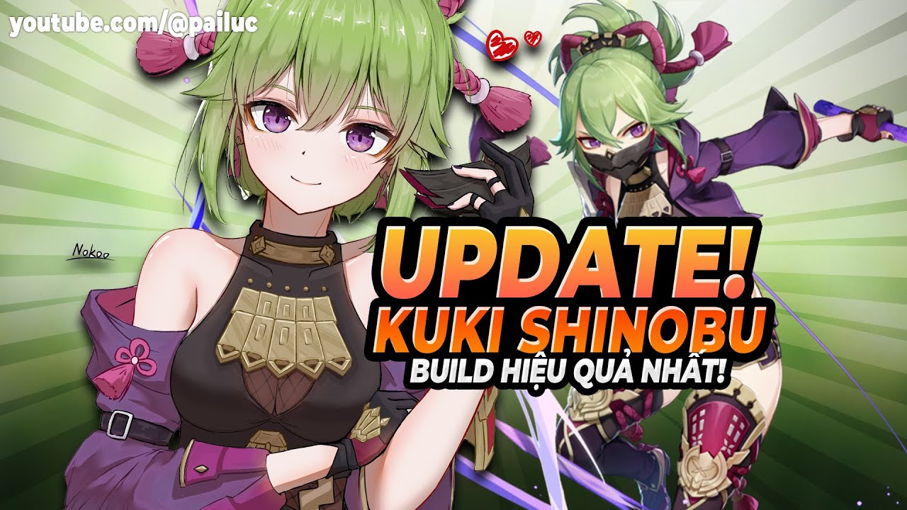 Update Build Kuki Shinobu Hiệu Quả Nhất! Sai Lầm Lớn Nhất Khi Build Cần Tránh! Đội Hình, TDV, Vũ Khí