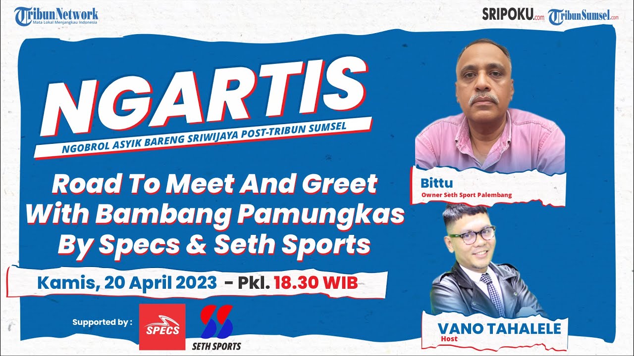 Road To Meet and Greet With Bambang Pamungkas by Specs & Seth Sports | NGARTIS