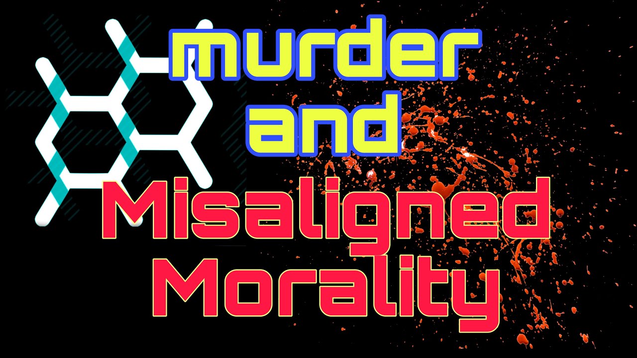 On Murder and Morality