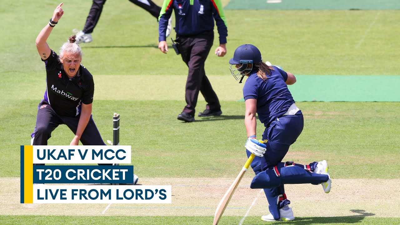 UKAF v MCC LIVE – T20 Cricket from Lord’s