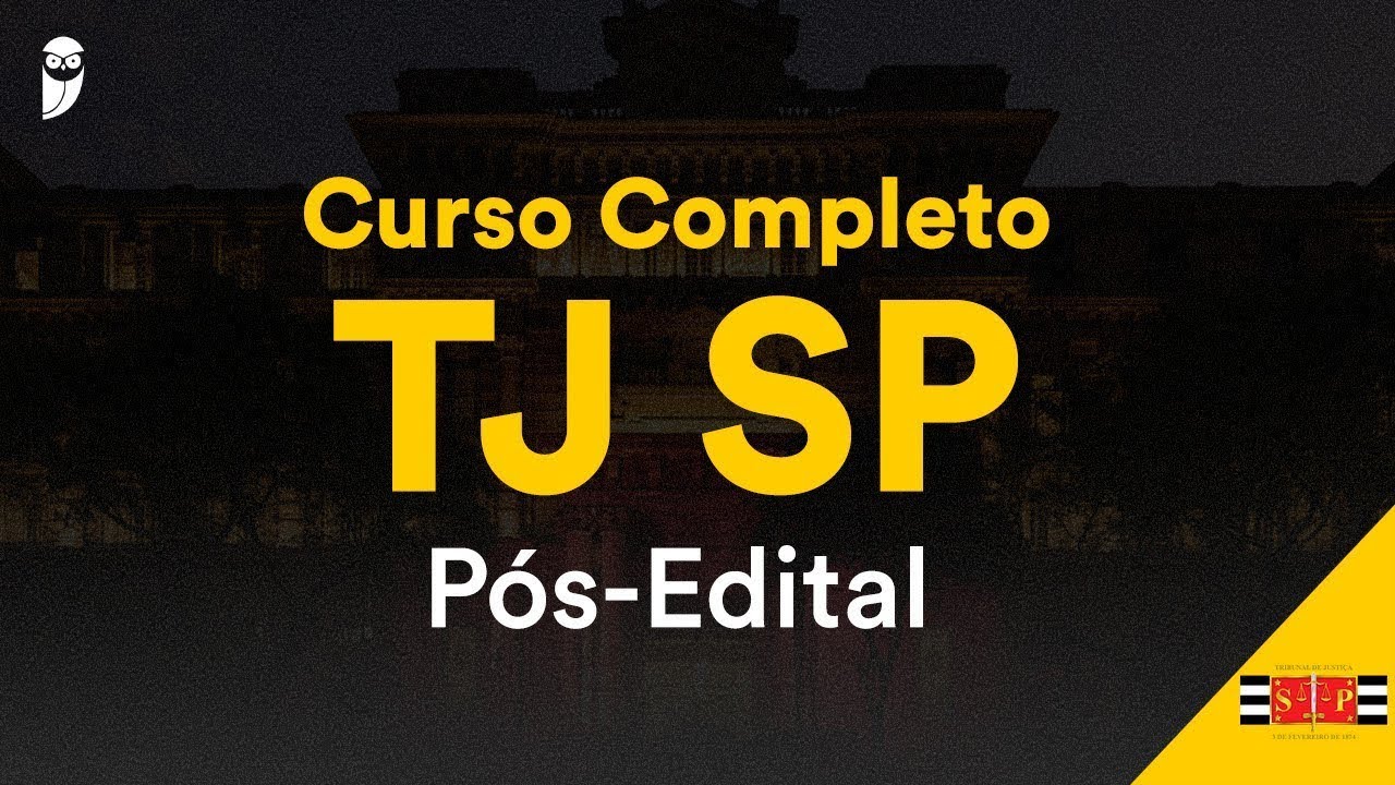Curso Completo TJ SP - Pós-Edital: Direito Constitucional - Prof. Emerson Bruno