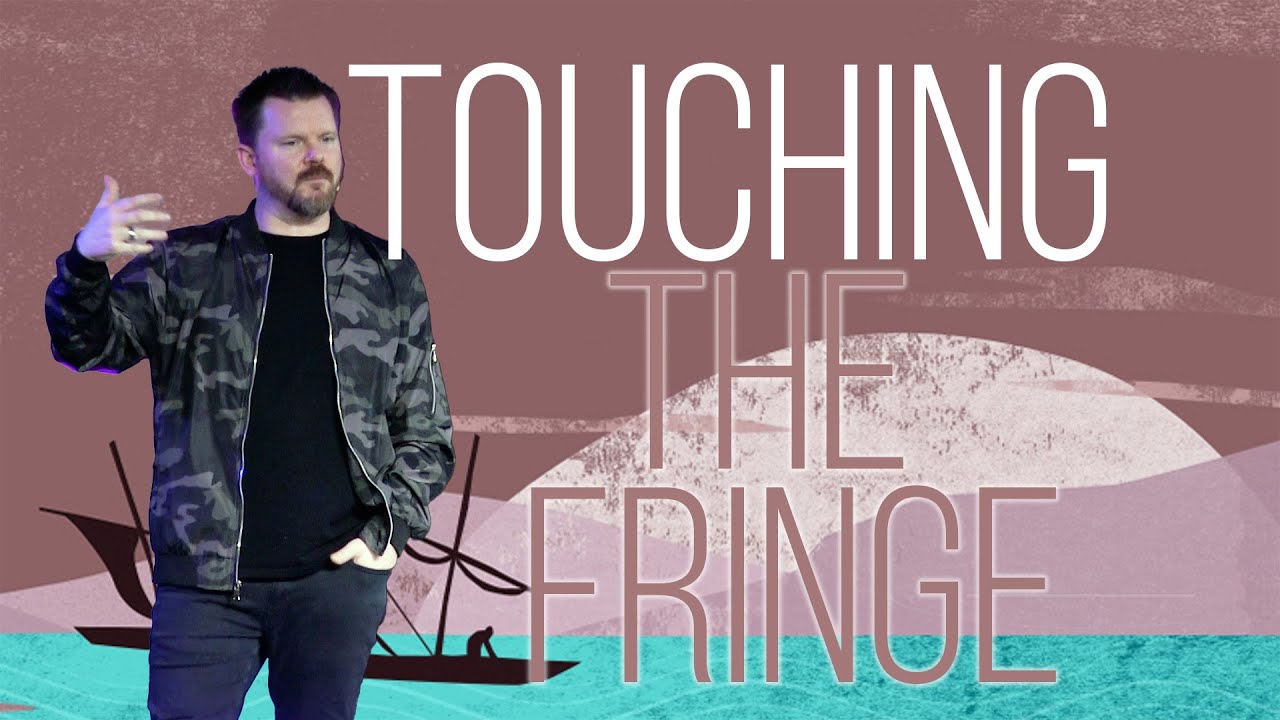 Touching The Fringe | Pastor David Sangster | NEW LIFE Church