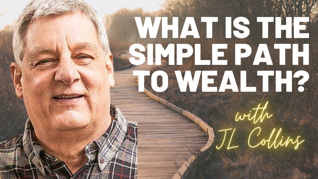 JL Collins Q&A | 284 | Author of The Simple Path to Wealth