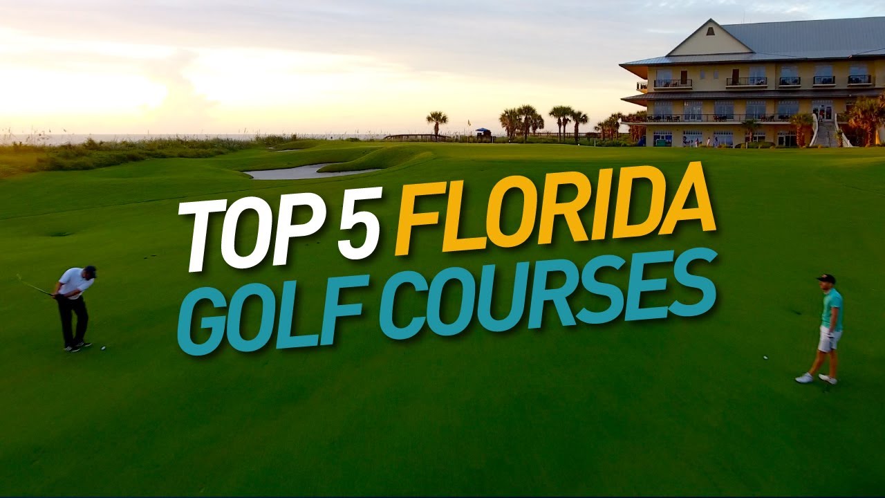 Best Golf Courses In Florida (That You Can Play)