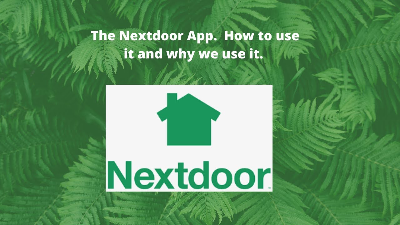 The Nextdoor App- How to use it and Why we use it? #nextdoorapp