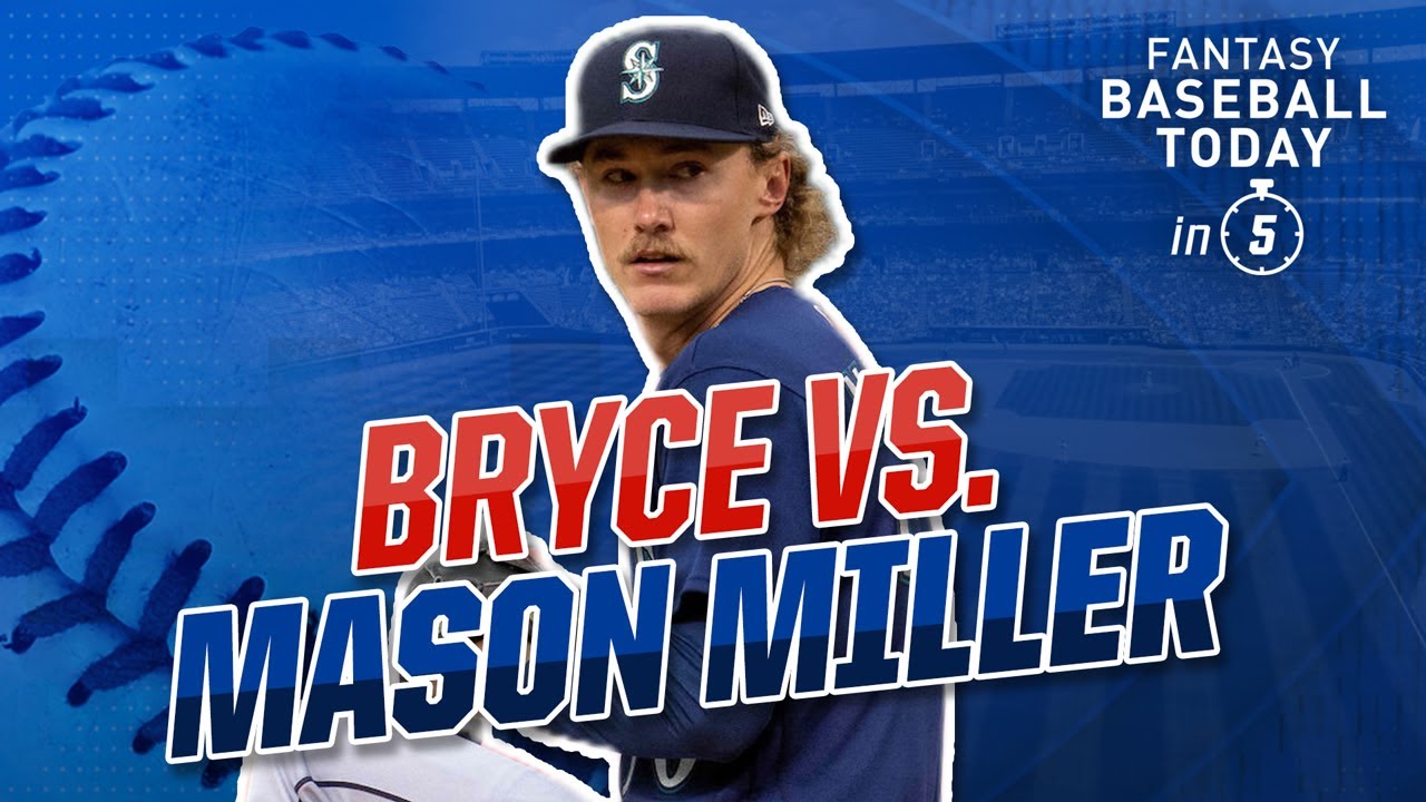Add Bryce Miller or Mason Miller? Brandon Pfaadt Promoted | Fantasy Baseball Advice