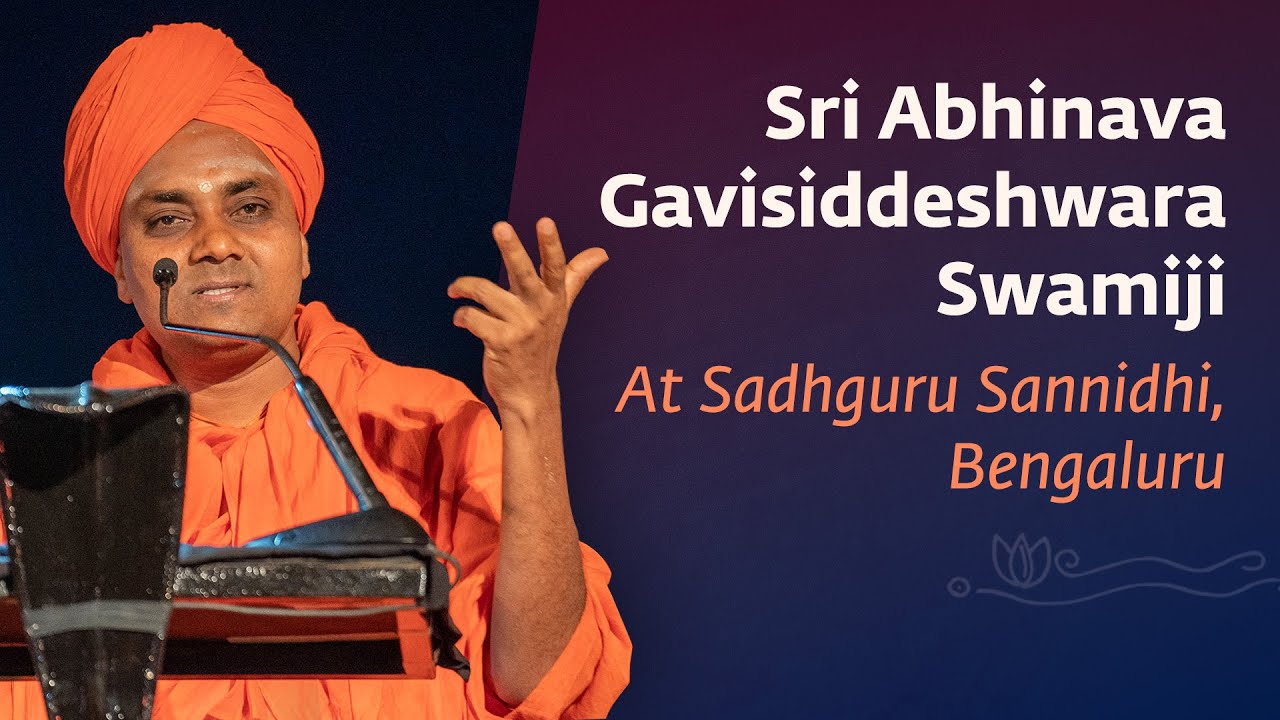 Sri Abhinava Gavisiddeshwara Swamiji at Sadhguru Sannidhi, Bengaluru | Saptarishi Avahanam