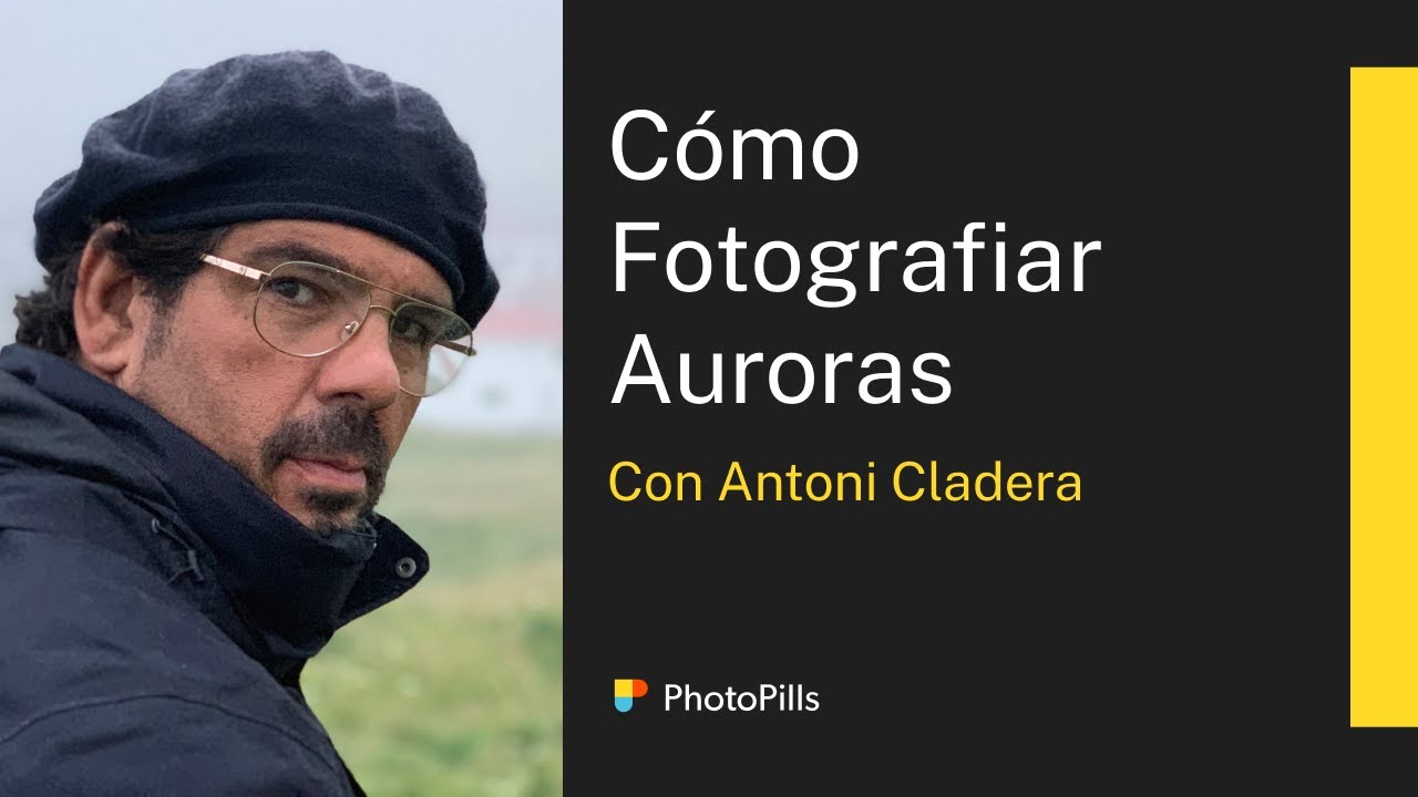 Cómo Fotografiar Auroras Boreales con Antoni Cladera | Clase en Directo