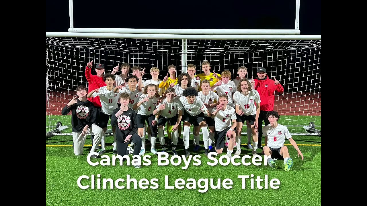 Boys Soccer: Camas Clinches League Title!