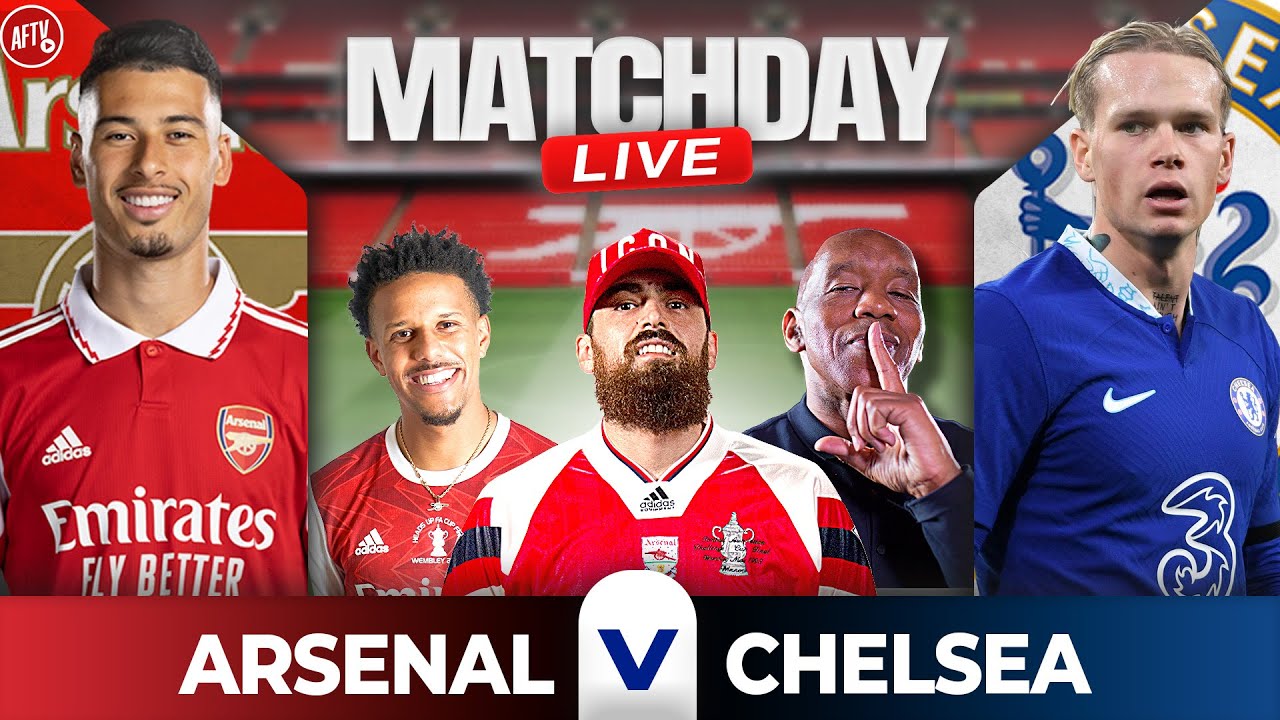 Arsenal vs Chelsea | Match Day Live ft. Turkish, Cecil, Laurie & Luke