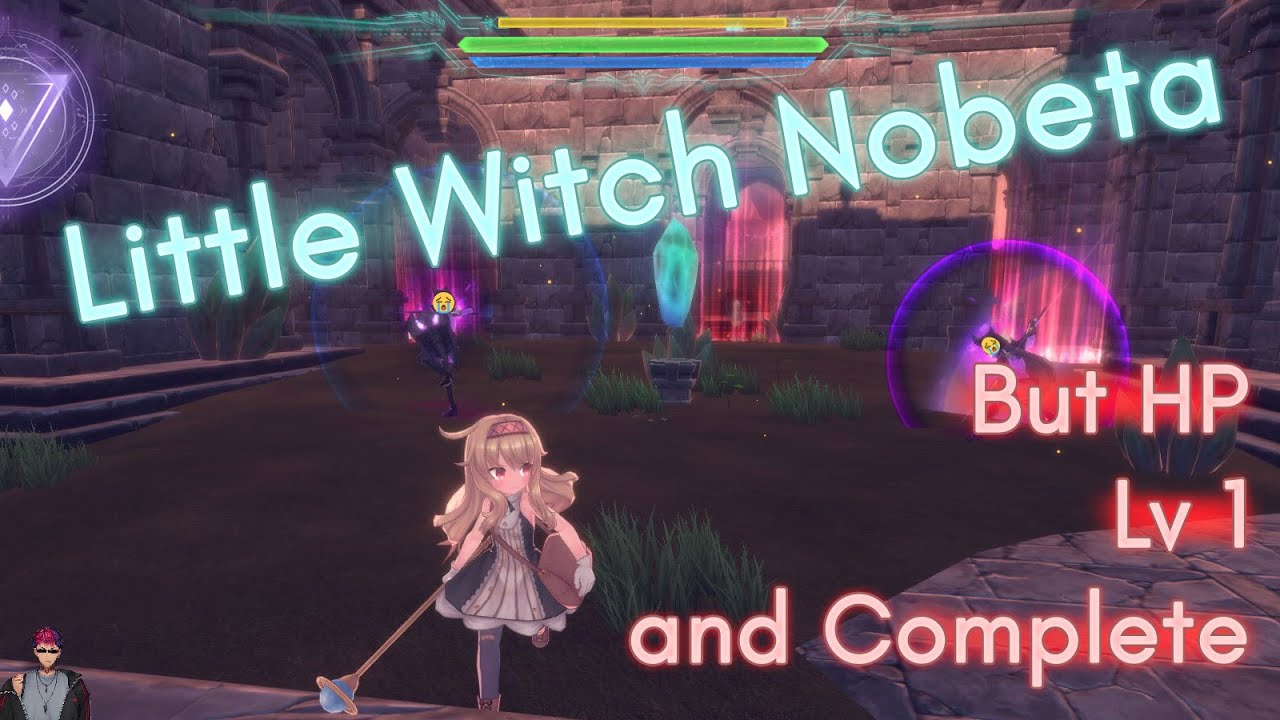 Little Witch Nobeta - The Full Version of A Magical Witch Girl Dark Soul Adventure Cute Edition™