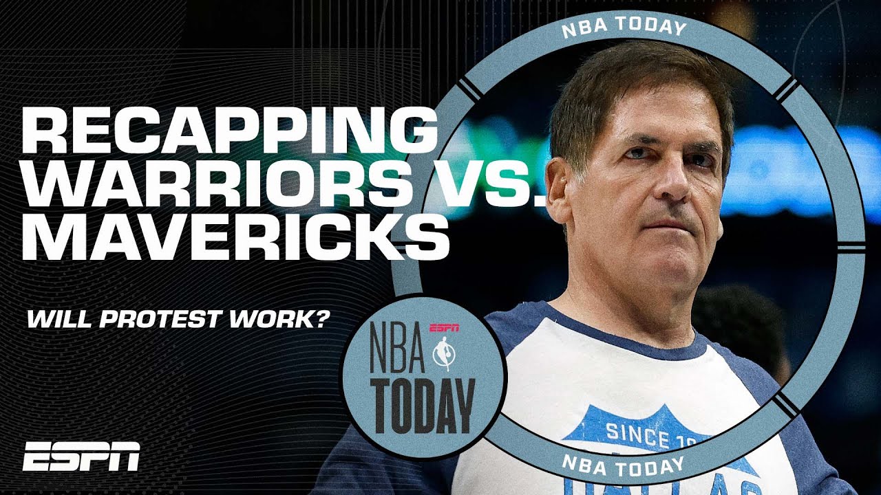 Debating the Mavericks' intent to protest loss vs. Warriors | NBA Today