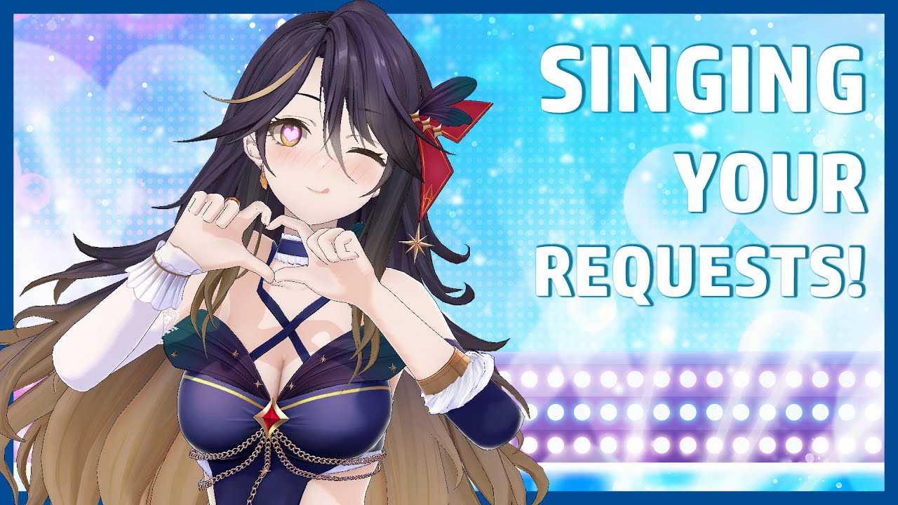 【KARAOKE】Singing your requests!