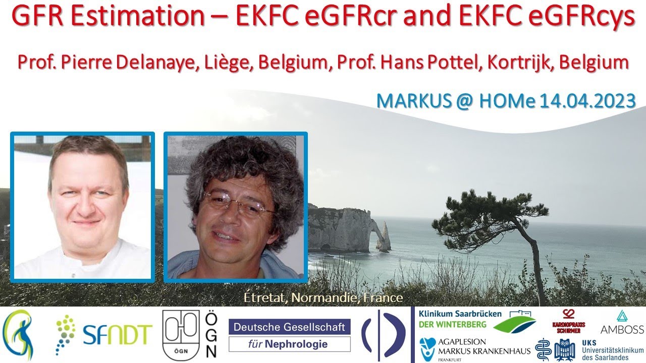 GFR Estimation - EKFC eGFRcr and EKFC eGFRcys - Prof. Pierre Delanaye and Prof. Hans Pottel