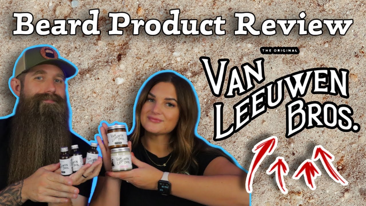 Van Leeuwen Bros - Beard Products Review!