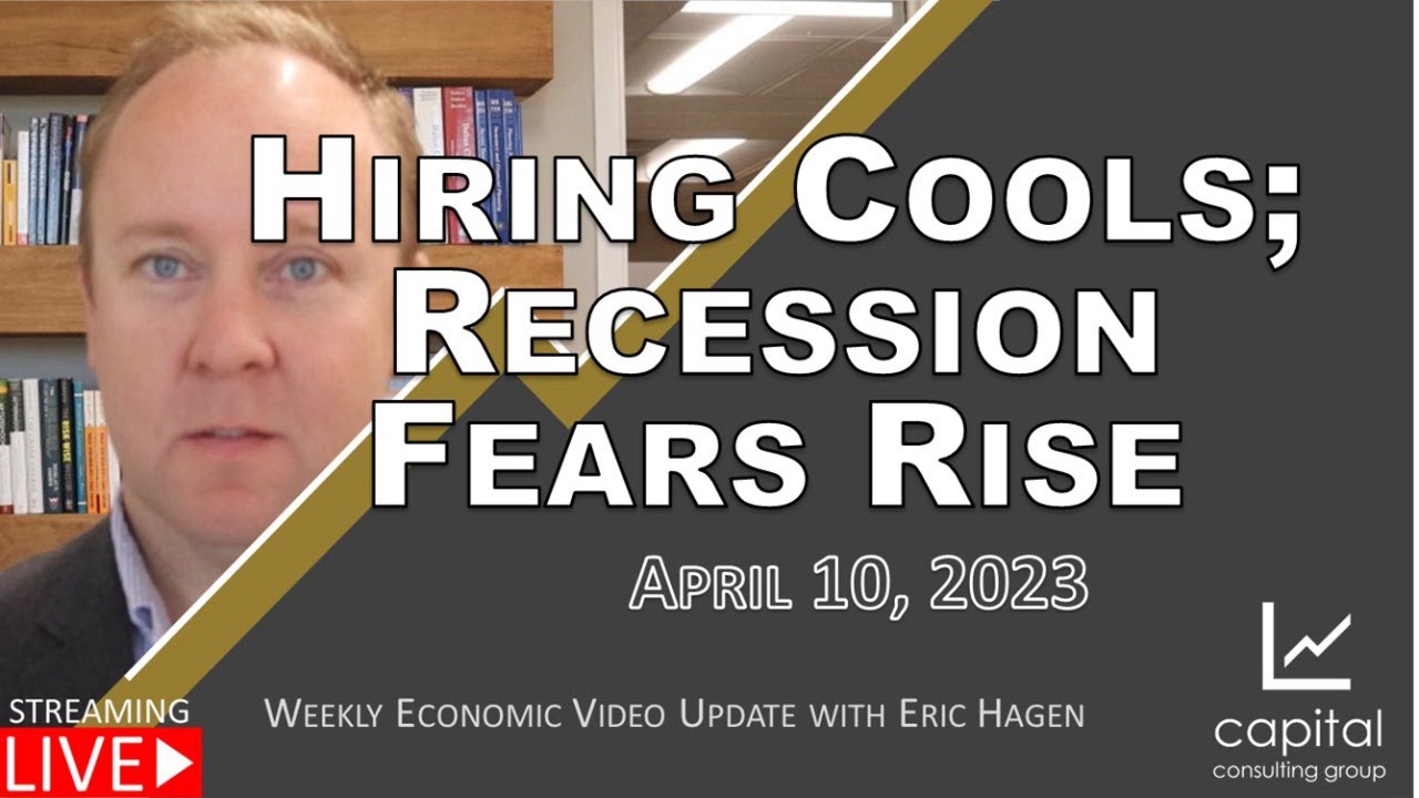 Hiring Cools; Recession Fears Rise #WEVU 04/10/2023