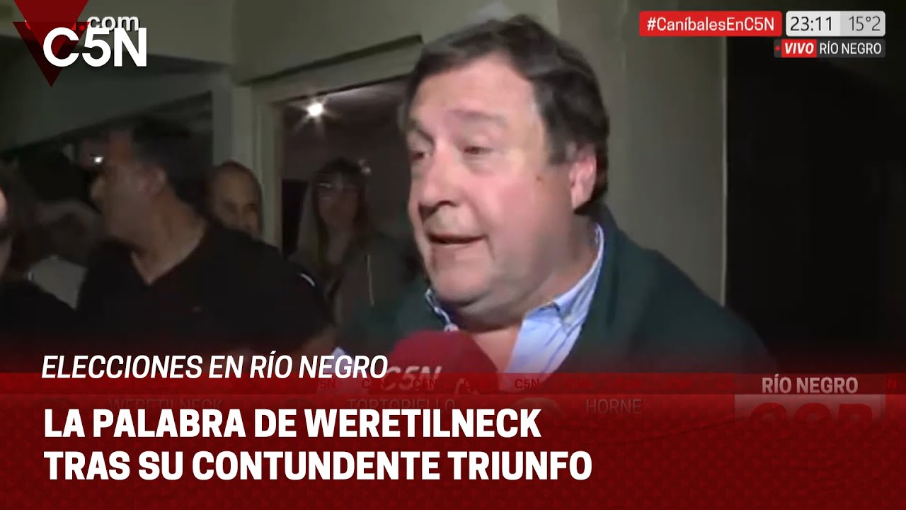 ELECCIONES en RÍO NEGRO: WERETILNECK ganó y volverá a ser GOBERNADOR