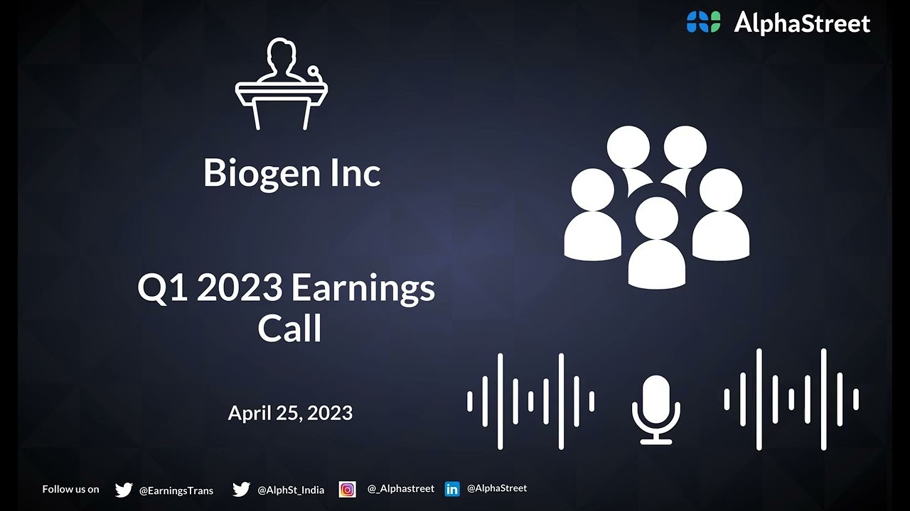 Biogen Inc Q1 2023 Earnings Call