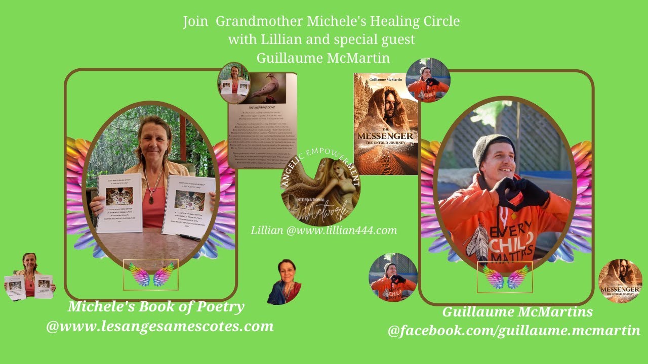 Grandmother Michele's Healing Circle With special guest Guillaume McMartin & Lillian