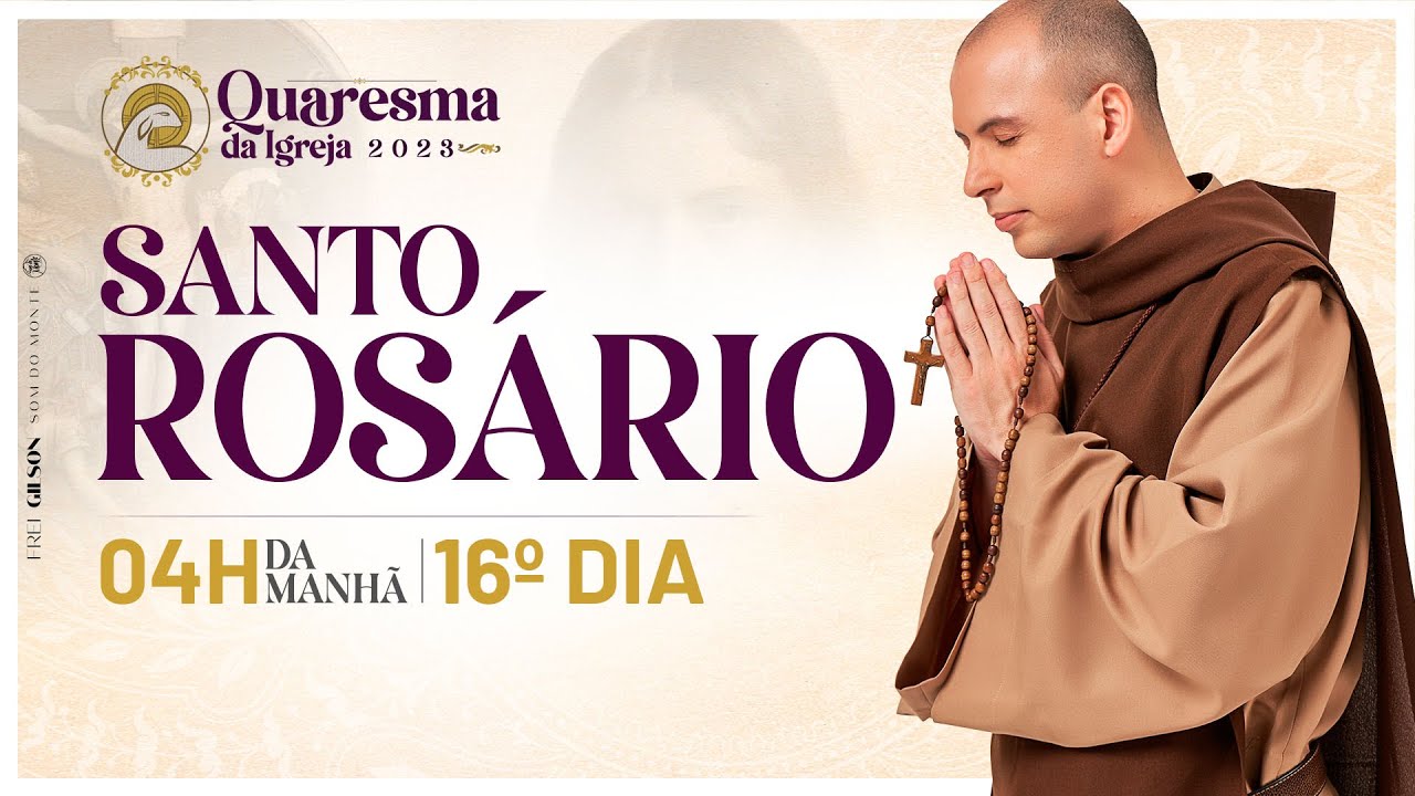 Santo Rosário | Quaresma 2023 | 03:50 | 16º Dia | Live Ao vivo