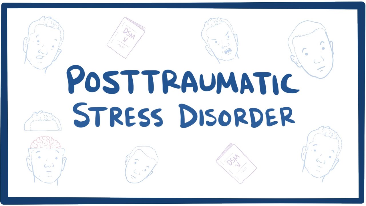 Posttraumatic stress disorder (PTSD) - causes, symptoms, treatment & pathology