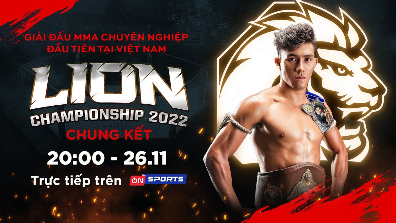🔴Trực tiếp chung kết MMA Lion Championship 2022
