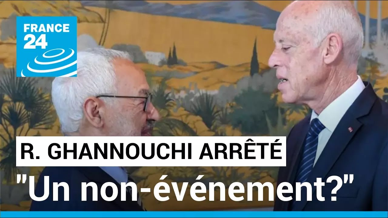 Arrestation de Rached Ghannouchi en Tunisie: "Un non-événement?" • FRANCE 24
