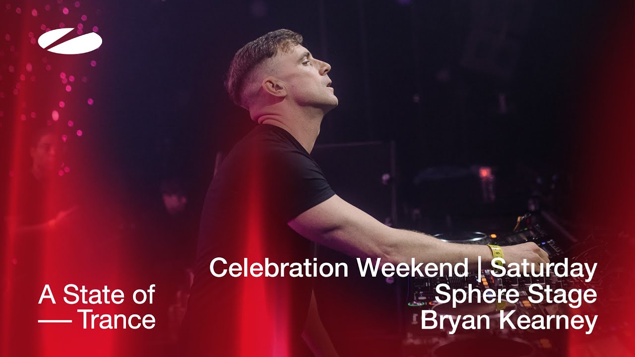 Bryan Kearney live at A State of Trance - Celebration Weekend (Saturday | Sphere Stage)