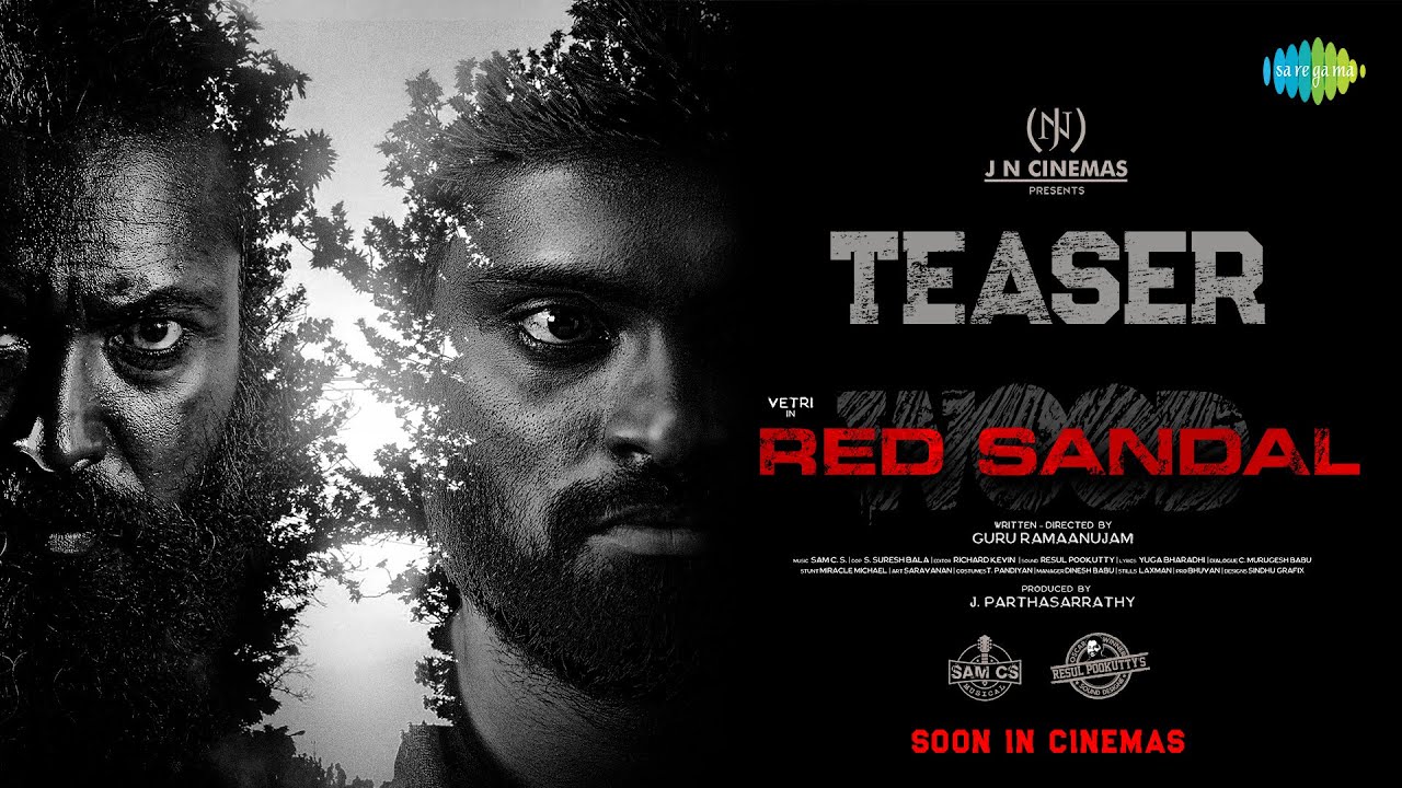 Red Sandal Wood - Official Teaser | Vetri, Diya Mayuri, KGF Ram | Sam CS | Guru Ramaanujam