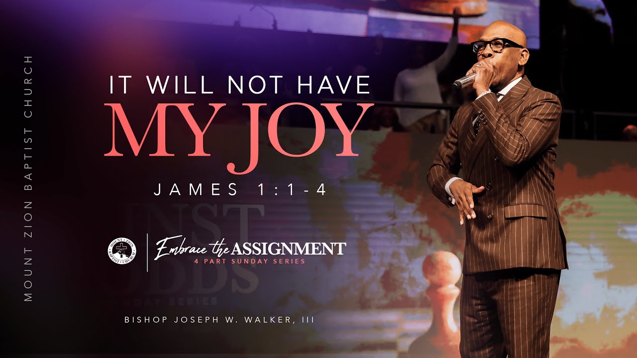 04/30/23:EMBRACE THE ASSIGNMENT (PART 5) "IT WILL NOT HAVE MY JOY"